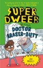 Image for Super Dweeb vs Doctor Eraser-Butt