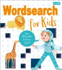 Image for Wordsearch for Kids : Over 80 Puzzles for Hours of Fun!