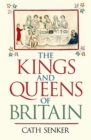 Image for The kings and queens of Britain