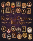 Image for The kings &amp; queens of Britain