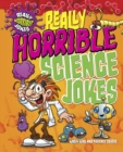 Image for Really Horrible Science Jokes