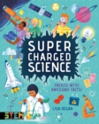 Image for Super-Charged Science: Packed With Awesome Facts!