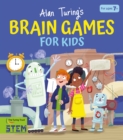Image for Alan Turing&#39;s Brain Games for Kids