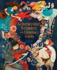 Image for Adventure Stories for Daring Girls
