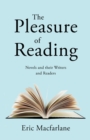 Image for The pleasure of reading  : novels and their writers and readers