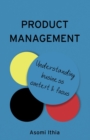 Image for Product management  : understanding business context and focus
