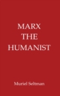 Image for Marx the humanist