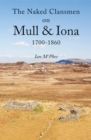 Image for The Naked Clansmen on Mull &amp; Iona 1700 - 1860