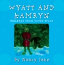 Image for Wyatt and Kamryn, children from outer space  : will you be on the ship?