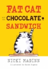 Image for Fat Cat and the Chocolate Sandwich