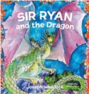 Image for Sir Ryan and the Dragon