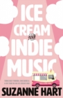 Image for Ice Cream and Indie Music