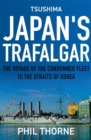 Image for Tsushima  : Japan&#39;s Trafalgar