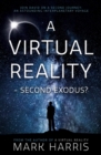 Image for A Virtual Reality - Second Exodus?