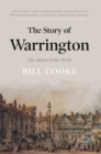 Image for The story of Warrington  : the Athens of the North