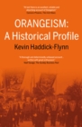 Image for Orangeism  : a historical profile