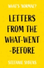 Image for Letters from the What-Went-Before