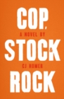 Image for Cop, Stock &amp; Rock