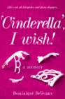 Image for &#39;Cinderella&#39;, I wish!