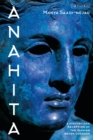 Image for Anahita: A History and Reception of the Iranian Water Goddess