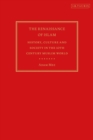 Image for The Renaissance of Islam: History, Culture and Society in the 10th Century Muslim World