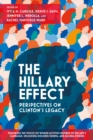 Image for The Hillary Effect: Perspectives on Clinton’s Legacy