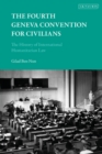 Image for The Fourth Geneva Convention for civilians: the history of international humanitarian law