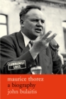 Image for Maurice Thorez  : a biography