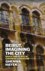 Image for Beirut, Imagining the City