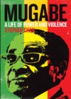 Image for Mugabe: a life of power and violence