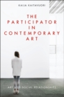 Image for The participator in contemporary art: art and social relationships