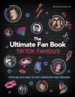 Image for TikTok Famous - The Ultimate Fan Book