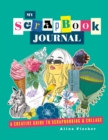 Image for My scrapbook journal  : a creative guide to scrapbooking and collage