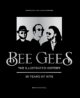 Image for Bee Gees - The Illustrated Story