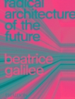 Image for Radical architecture of the future