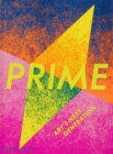 Image for Prime  : art&#39;s next generation