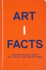 Image for Artifacts  : fascinating facts about art, artists, and the art world