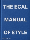 Image for The ECAL manual of style  : how to best teach design today?