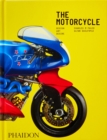 Image for The motorcycle  : design, art, desire