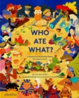 Image for Who Ate What? : A Historical Guessing Game for Food Lovers