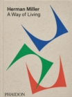 Image for Herman Miller  : a way of living