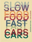 Image for Slow Food, Fast Cars