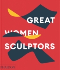 Image for Great Women Sculptors