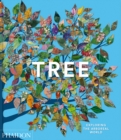 Image for Tree : Exploring the Arboreal World