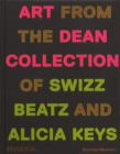 Image for Giants : Art from the Dean Collection of Swizz Beatz and Alicia Keys