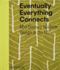 Image for Eventually Everything Connects