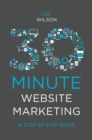 Image for 30-minute website marketing  : a step by step guide