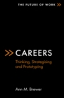 Image for Careers  : thinking, strategising and prototyping
