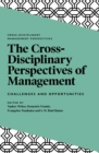 Image for The cross-disciplinary perspectives of management: challenges and opportunities