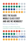 Image for Does the black middle class exist and are we members?: reflections from a research team